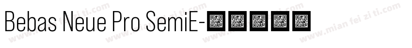 Bebas Neue Pro SemiE字体转换